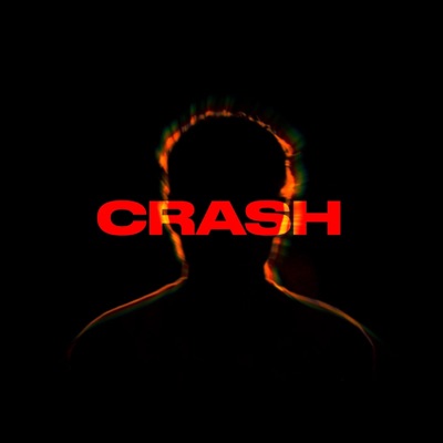 CRASH (feat. Kolin47) - Single