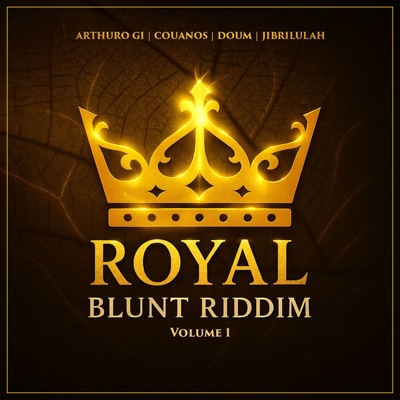 Royal Blunt Riddim, Vol. 1 - EP