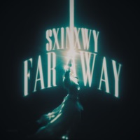 Far Away - Single - Sx1nxwy