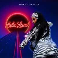 LALA LAND - Single - Looking for Avala
