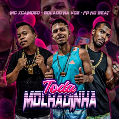 Toda Molhadinha - Single