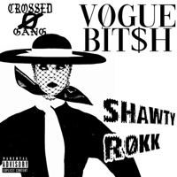 Vøgue Bit$h (feat. Slump Audios) - Single - ShawtyRokk