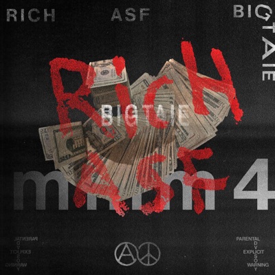 Rich Asf . (feat. Big Taie) - Single