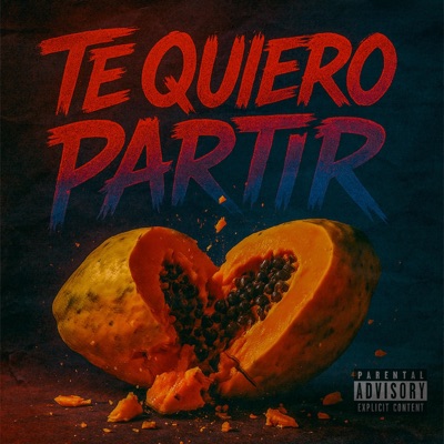 te quiero partir - Single
