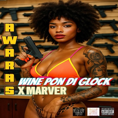 WINE PON DI GLOCK (feat. Marver) - Single