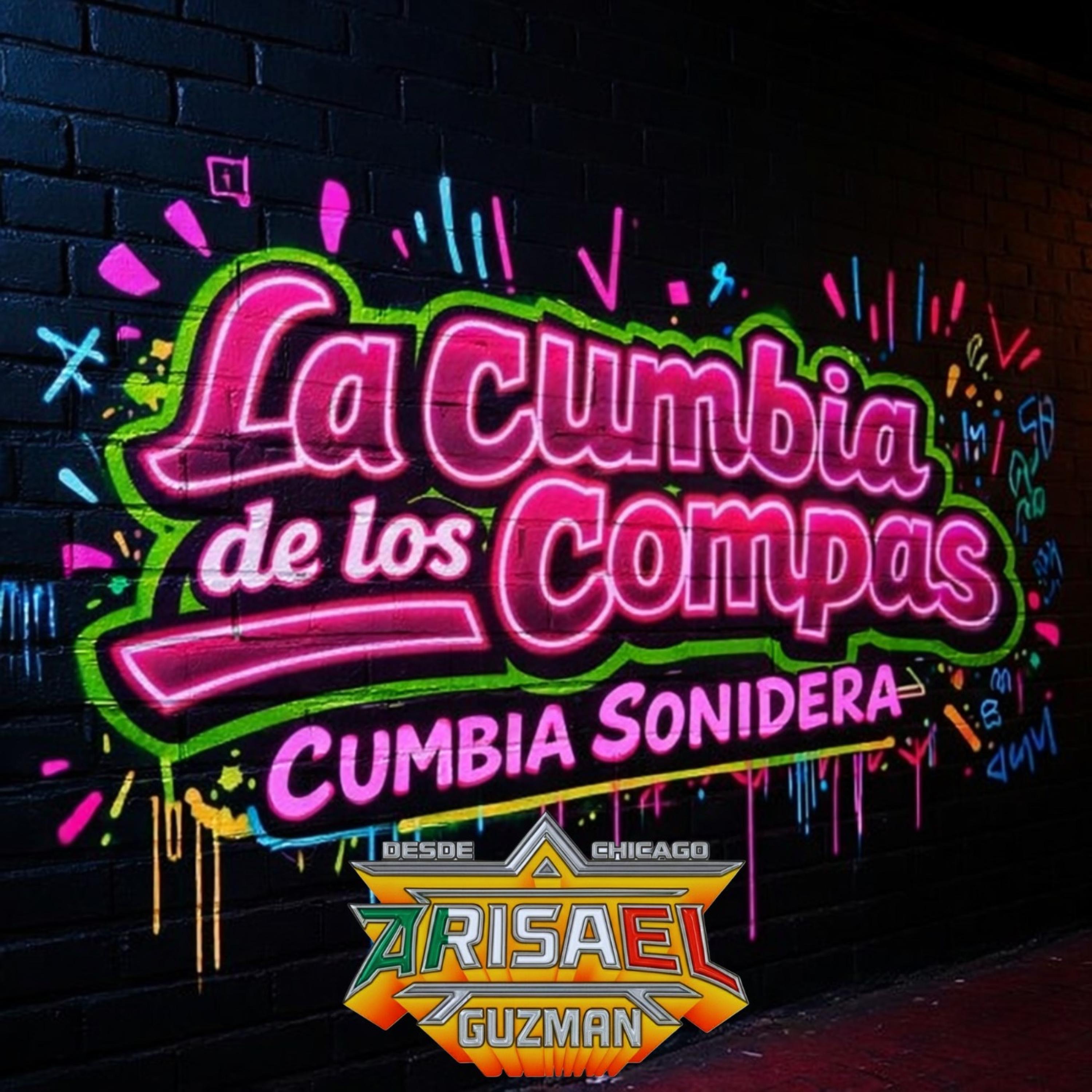 La Cumbia De Los Compas - Single