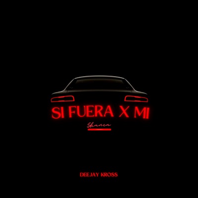 Si Fuera X Mi - Single