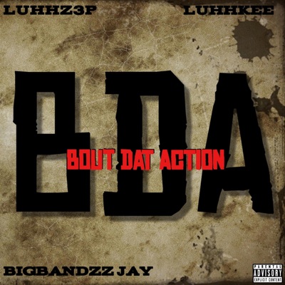 BDA (feat. Bigbandzz Jay & Luhhkee) - Single