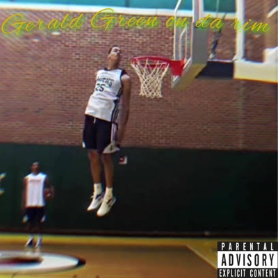 Gerald Green on da rim - Single