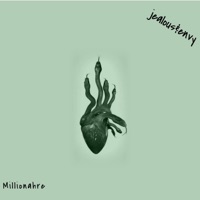Jealous & Envy - Single - Millionahre