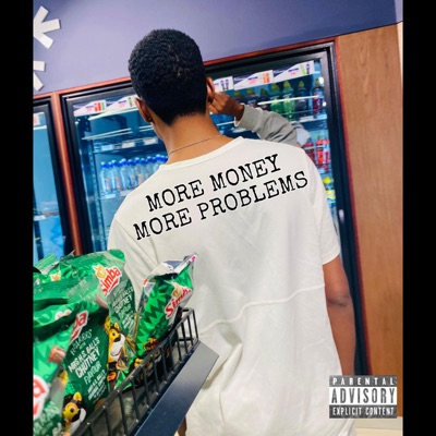 MORE MONEY MORE PROBLEMS - EP