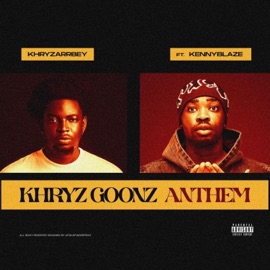 KHRYZ GOONZ ANTHEM (feat. Kennyblaze) Chris Abbey
