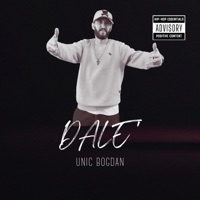 Dale (feat. 808 Beatz) - Single - Unic Bogdan