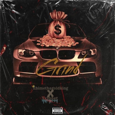 Grind (feat. Ehimethagoldking) - Single