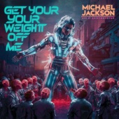 Get Your Weight Off of Me artwork