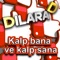 Kalp bana ve kalp sana - Dilara D lyrics