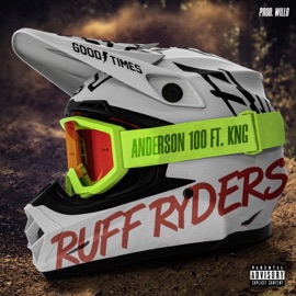 Ruff Ryders (feat. KNG) Anderson 100