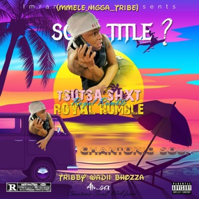 Mmele Nigga X Tribby WaDi BhoZza - Single