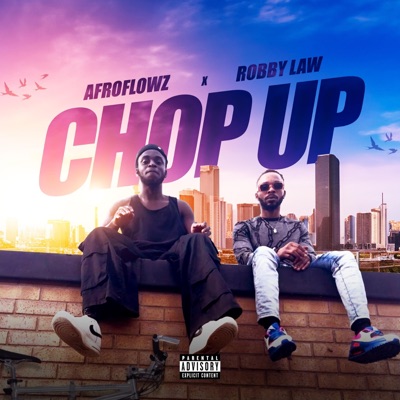 CHOP UP (feat. ROBBY LAW) - Single