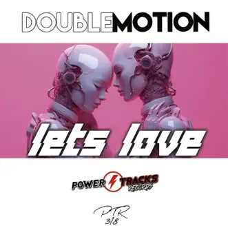 Let's Love - Single by Double Motion album reviews, ratings, credits