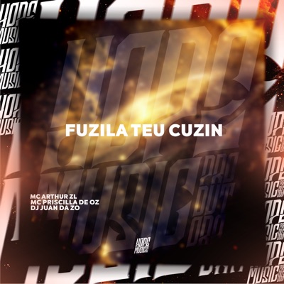 Fuzila Teu Cuzin - Single