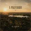 Los Perdición - A Preferida