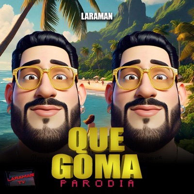 Que Goma (Parodia Tengo Un Plan) - Single