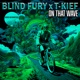 On That Wave feat Blind Fury Single