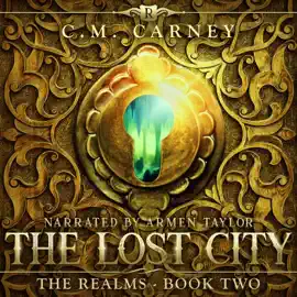 The Lost City: An Epic Fantasy LitRPG Adventure