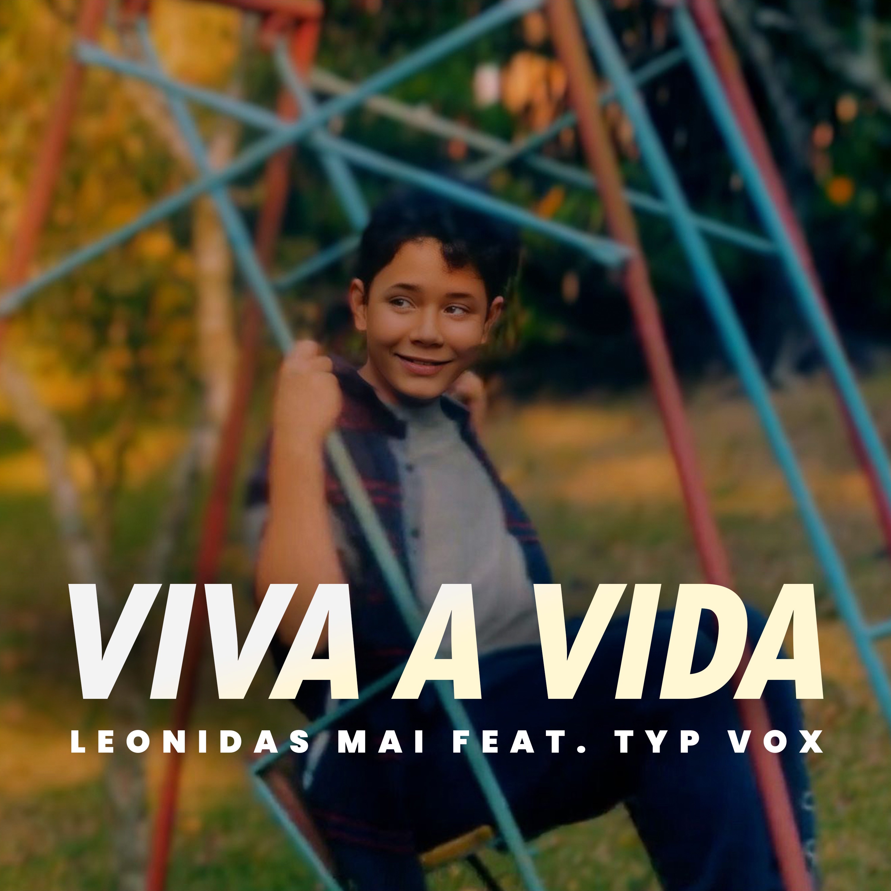 LEONIDAS MAI - VIVA A VIDA EDITADA
