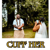 Cuff Her - Dylskeez Cover Art