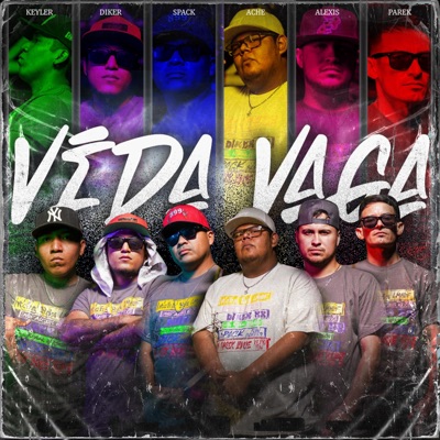 Vida Vaga (feat. Diker Mx Oficial, Keyler Winson, Parek Lavoe & Miguel Spack) - Single
