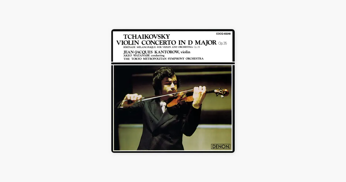 ジャン=ジャック・カントロフのチャイコフスキー:ヴァイオリン協奏曲