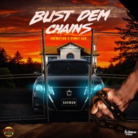 Bust Dem Chains - Single - Onemotion & Rymey Gad