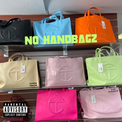 No Handbagz (feat. Slim Slaughta) - Single