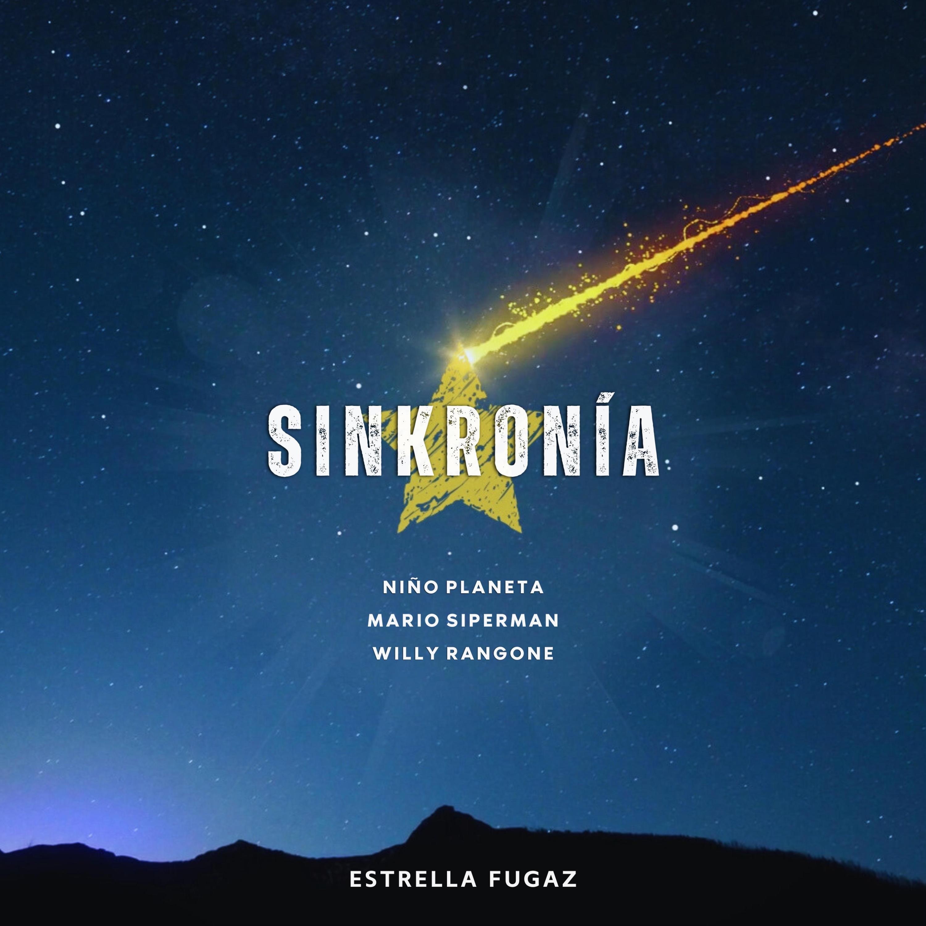 Estrella Fugaz (feat. Niño Planeta, Mario Siperman & Willy Rangone) - Single