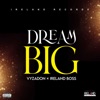 Dream Big - Single