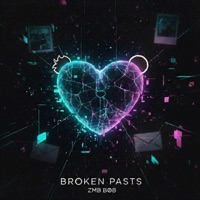 BROKEN PASTS - Single - ZMB BØB