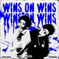 Wins On Wins (feat. KayDaBandit) - Single - KINGMOSTWANTED