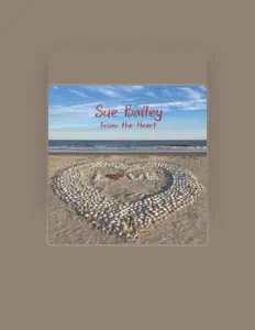 Listen to Sue Bailey, watch music videos, read bio, see tour dates & more!