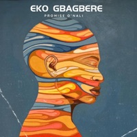 Eko gbagbere - Single - Promise O'nali