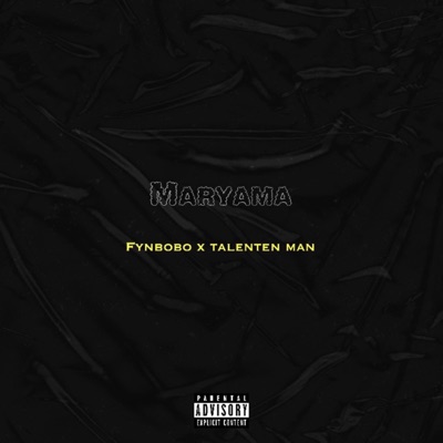 Maryama (feat. Talented Man) - Single
