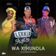 Wa Xihundla feat Dr Sunglen Spikiri Dj Henzo Salani The Producer Single