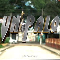 Un Palo - Single - JCDMONY