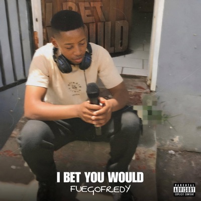 I Bet You Would - Single