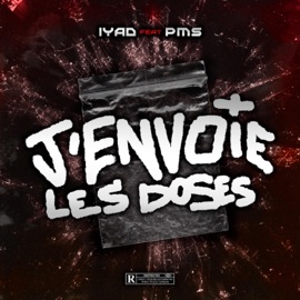 J'ENVOI LES DOSES (feat. PMS) Iyad