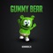Gummy Bear - POUSSE ART lyrics