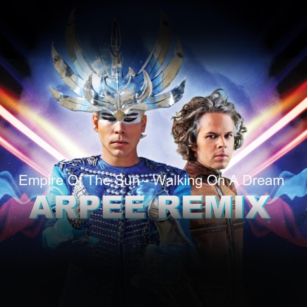 Empire of the Sun Walking on a Dream