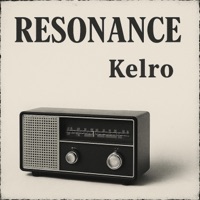 Resonance (feat. EyeDea & Sage Francis) - Single - Kelro