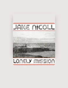 Listen to Jake Nicoll, watch music videos, read bio, see tour dates & more!